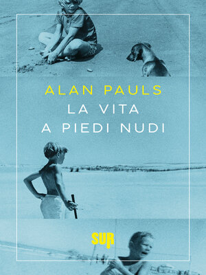 cover image of La vita a piedi nudi